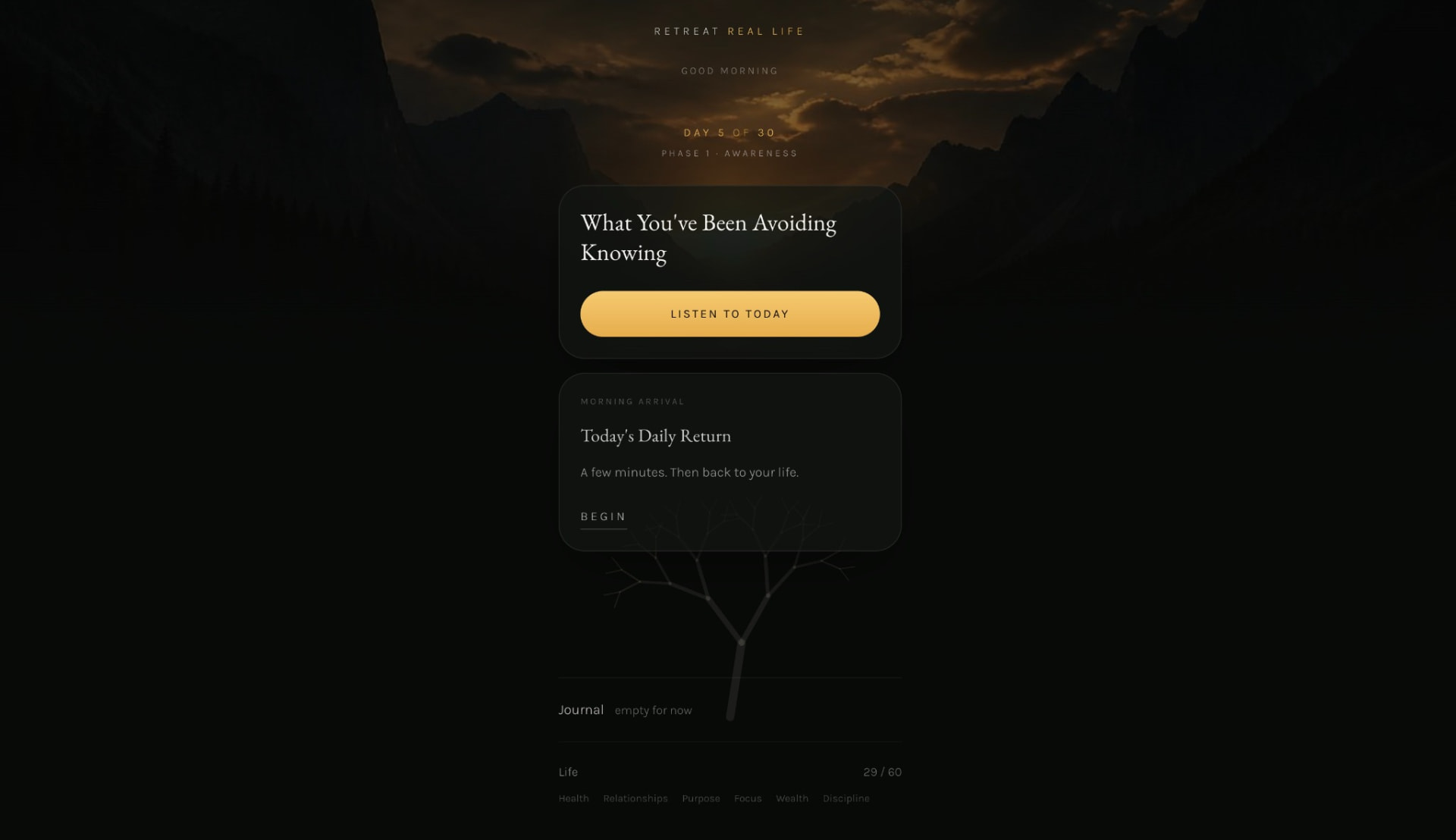 Morning Arrival on Day 5 of 30, Phase 1 Awareness, showing today's title, Listen to Today, Today's Daily Return, the living tree and a Life score of 29 out of 60.